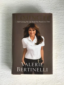 Losing It by Valerie Bertinelli 1st Ed. 1st Printing Hardcover With Dust Jacket - Picture 1 of 2