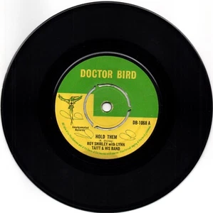 Roy Shirley & Lynn Taitt & Band - Hold Them/ Be Good. BIG R/ STEADY CLASSIC - 7" - Picture 1 of 2