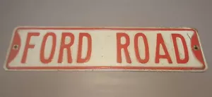 Vintage Florida Steel Street Sign - FORD ROAD Red & White 24x6 - Picture 1 of 13