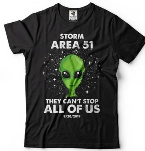 Area 51 Alien T-shirt They Cant Stop Us All Funny Storm Area 51 Event Alien Tee - Picture 1 of 7