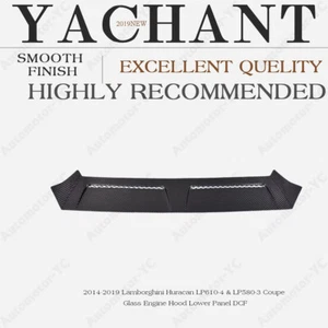 DCF Glass Engine Hood Lower Panel For 14-19 Huracan LP610-4&LP580-3 Coupe  - Picture 1 of 11