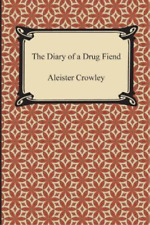 Aleister Crowley The Diary of a Drug Fiend (Paperback) (UK IMPORT)