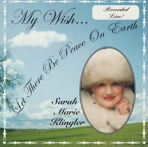 My Wish Let There Be Peace On Earth Sarah Marie Klingler (CD, 2004, A to Z) Used - Picture 1 of 2