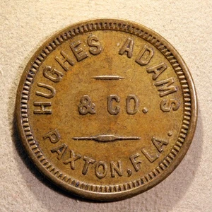 RARE Florida token - Hughes Adams & Co., 5¢, Paxton, Fla. - Picture 1 of 2