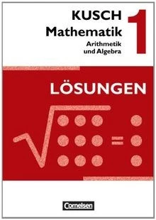 Kusch: Mathematik - Neubearbeitung 2013: Band 1 - Arithm... | Buch | Zustand gut - Bild 1 von 2