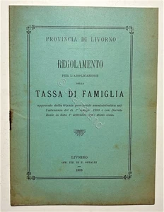 Provincia Livorno - Regolamento per l'Applicazione della Tassa di Famiglia 1903 - Picture 1 of 1