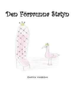 Den Frsvunna Statyn by Darya Vaseghi (Swedish) Hardcover Book - Picture 1 of 1