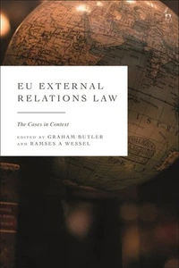 Eu External Relations Law : The Cases in Context, Hardcover by Butler, Graham... - Picture 1 of 1