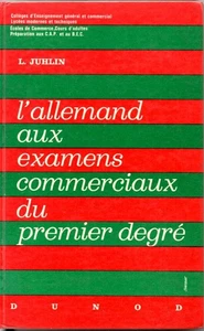 Deutsch bei den Handelsprüfungen ersten Grades | L.Juhlin | Guter Zustand - Bild 1 von 1
