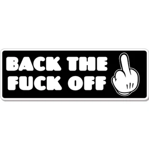 Back off Finger Funny car bumper sticker decal 8" x 3" - Picture 1 of 1