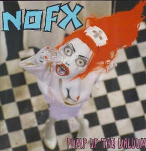 NOFX – Pump Up The Valuum  (Vinyl LP - EU 2023) - Imagen 1 de 2