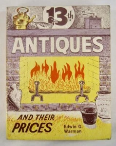 Warmans 13th Thirteenth Antiques And Their Prices Vintage Book Guide 1976 (O) - Picture 1 of 12