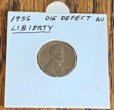 Lincoln Wheat Penny 1956 P con defecto de troquel "libertad" - buen detalle - propiedad Foto 1 de 3