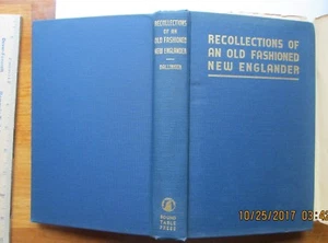 Recollections of an Old Fashioned New Englander - frederick w dallinger 1941 - Bild 1 von 12