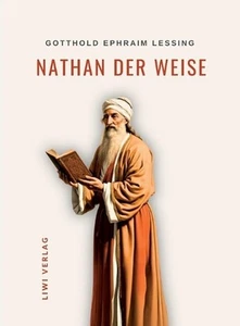 Gotthold Ephraim Lessing: Nathan der Weise. Vollst?ndige Neuausgabe: Ein dramati - Picture 1 of 1