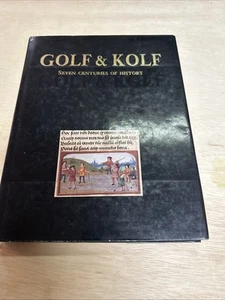 Golf & Kolf Seven Centuries of History - Hardcover - Picture 1 of 2