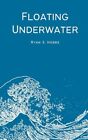 Hobbs - Floating Underwater - New paperback or softback - J555z