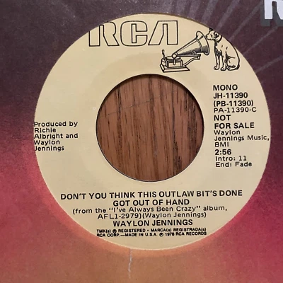 WAYLON JENNINGS - DON'T YOU THINK THIS OUTLAW BIT'S DONE GOT OUT OF HAND, 45, NM - Image 1 of 4