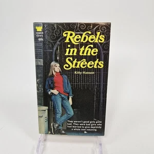 Rebels in the Streets: A Study of New Yorks Girl Gangs Kitty Hanson RARE PB 1968 - Picture 1 of 5