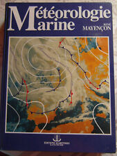 ISBN 9782737307164   Météorologie  marine  R. Mayençon.