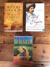 3 Books:Empires, Rise Of The Spanish, Treasures From The British, History Of Tea