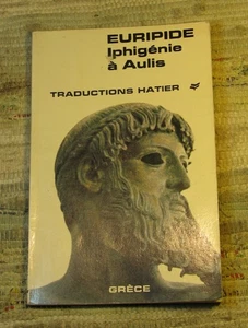 EURIPIDE Iphigénie à Aulis 1966 First Traductions Hatier Taschenbuch Französisch - Bild 1 von 11