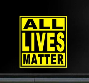 ALL  LIVES  MATTER Vinyl Window decal, stick , 6 color Options, NEW - Bild 1 von 5