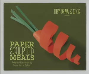 PAPER SCULPTED MEALS Cookbook 30 Handcrafted Recipes by Joanne Dewald - Imagen 1 de 5