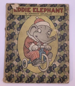EDDIE ELEPHANT BY JOHNNY GRUELLE 1921 P.F. VOLLAND - Imagen 1 de 13