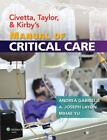 Civetta, Taylor, and Kirby's Manual of Critical Care [Critical Care [Civetta]]