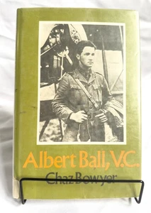 Albert Ball, V.C : Chaz Bowyer HC 1977 - Picture 1 of 3