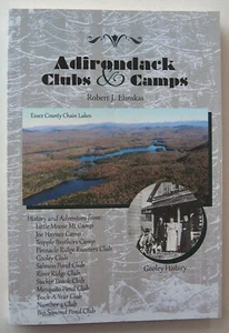 ADIRONDACK CLUBS & CAMPS Robert J. Elinskas PB ILLUS 2019 - 24 - Picture 1 of 12