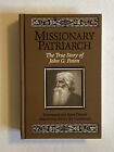 Missionary Patriarch: The True Story Of John G. Paton; 2Nd Printing, Near Fine