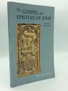 THE GOSPEL AND EPISTLES OF JOHN - Raymond E. Brown - 1988 - Biblical Studies - - Picture 1 of 5