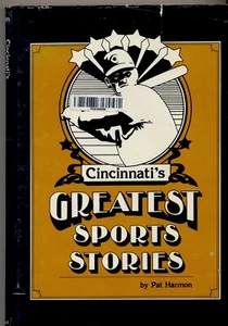 CINCINNATI'S GREATEST SPORTS STORIES, HARDCOVER, by PAT HARMON - Can't find any! - Imagen 1 de 5