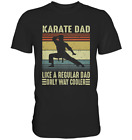 Karate Papa Taekwondo Spruch Karateka Geschenkidee Jiu Jitsu Shotokan Tshirt