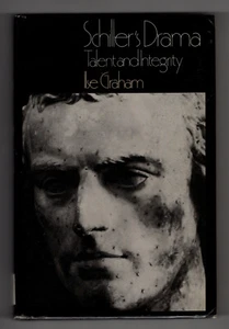 Schiller's Drama: Talent and Integrity - Ilse Graham - 1974 Hardcover, Jacket - Picture 1 of 1