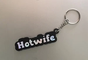 Hotwife keychain - Picture 1 of 3