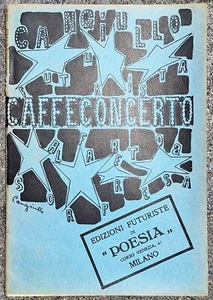 CAFFECONCERTO, Cangiullo, 1919 - FUTURISMO - Avantgarde - MARINETTI - Futurisme - Foto 1 di 7