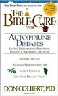The Bible Cure For Autoimmune Disorders  Donald Colbert Very Good 2004 01 01