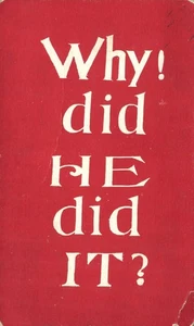 Why! did HE did IT? 1911 Comic Postcard - Picture 1 of 2