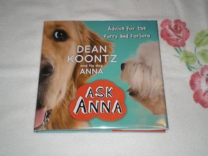 Ask Anna : Advice for the Furry and Forlorn by Anna Koontz **SIGNED** - Imagen 1 de 2
