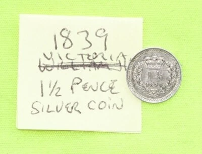 1839 Silver THREE-HALFPENCE Coin VICTORIA 1837 - 1901 (Combine Postage) - Image 1 of 2