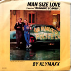 KLYMAXX – Man Size Love - Vinyl 45rpm 1986 MCA-52841 Running Scared Theme