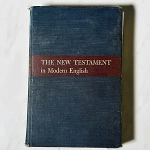 The New Testament in Modern English by JB Phillips 1960 MacMillan Hard Cover - Picture 1 of 10