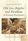 Elena Zimmerman C. Milton Hinsh Old Los Angeles &amp; Pasade (Paperback) (US IMPORT)