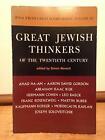 Great Jewish Thinkers of the Twentieth Century (B'nai B'rith History of the Je..