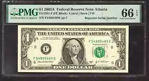 2003 A $1 FEDERAL RESERVE NOTE ATLANTA REPEATER SERIAL PMG GEM UNC 66 EPQ (489E) - Picture 1 of 2