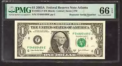 2003 A $1 FEDERAL RESERVE NOTE ATLANTA REPEATER SERIAL PMG GEM UNC 66 EPQ (489E) - Image 1 of 2
