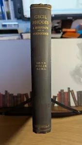 The Right Honourable Cecil John Rhodes, A Monograph & A Reminiscence Sir T Fulle - Picture 1 of 15